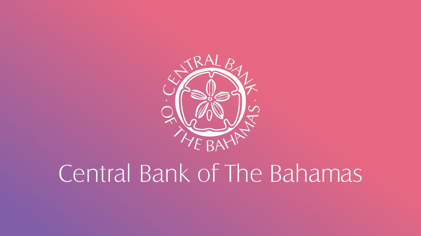 The Central Bank of The Bahamas