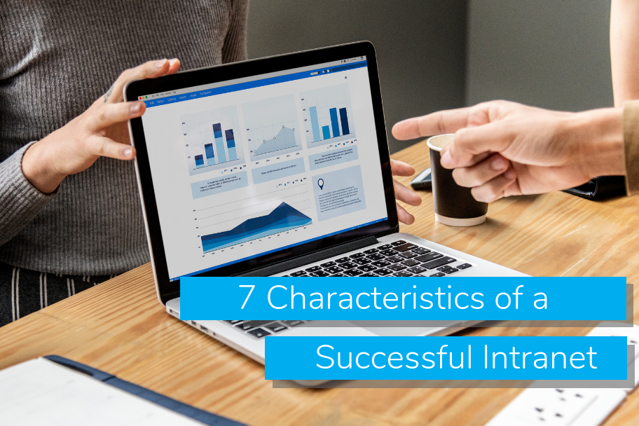 7 Characteristics of a Successful Intranet