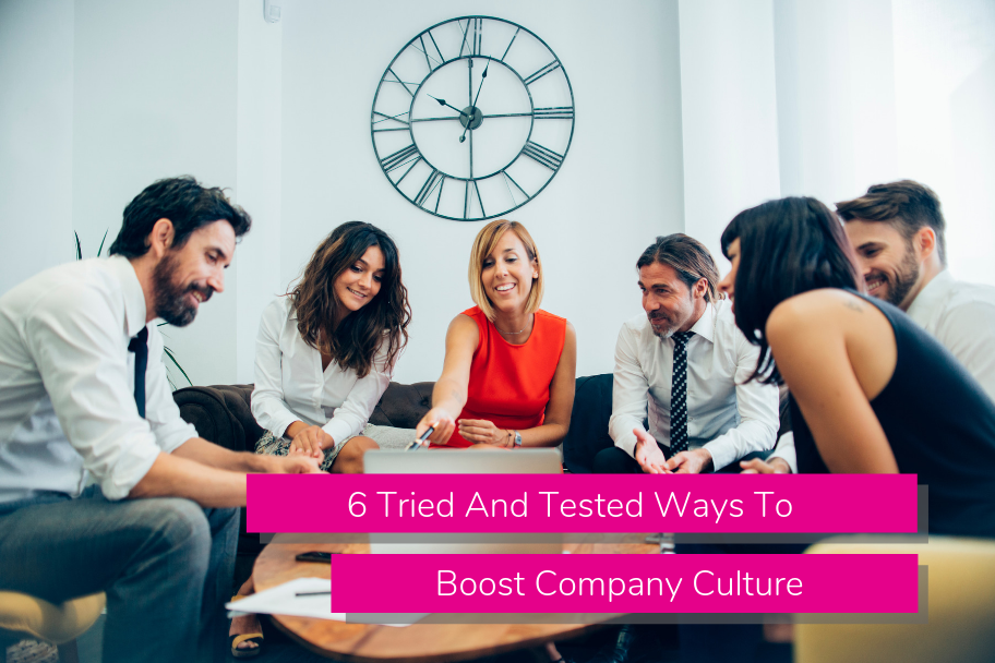 6 Tried And Tested Ways To Boost Company Culture | Claromentis