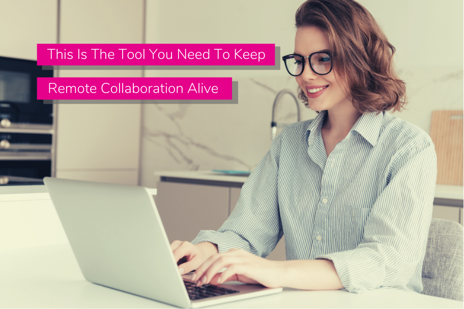 This Is The Tool You Need To Keep Remote Collaboration Alive | Claromentis