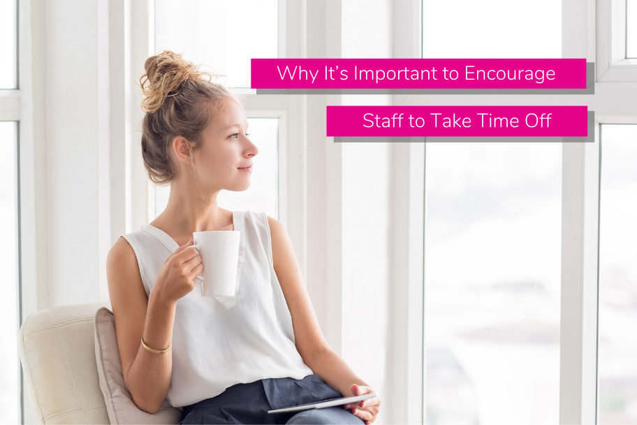 Why It’s Important to Encourage Staff to Take Time Off | Claromentis