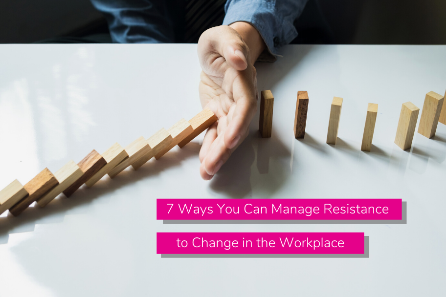 7 Ways You Can Manage Resistance to Change in the Workplace | Claromentis