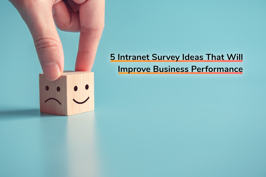 5 Intranet Survey Ideas That Will Improve Business Performance | Claromentis
